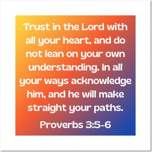 Bible Verse Proverbs 3:5-6 Posters and Art